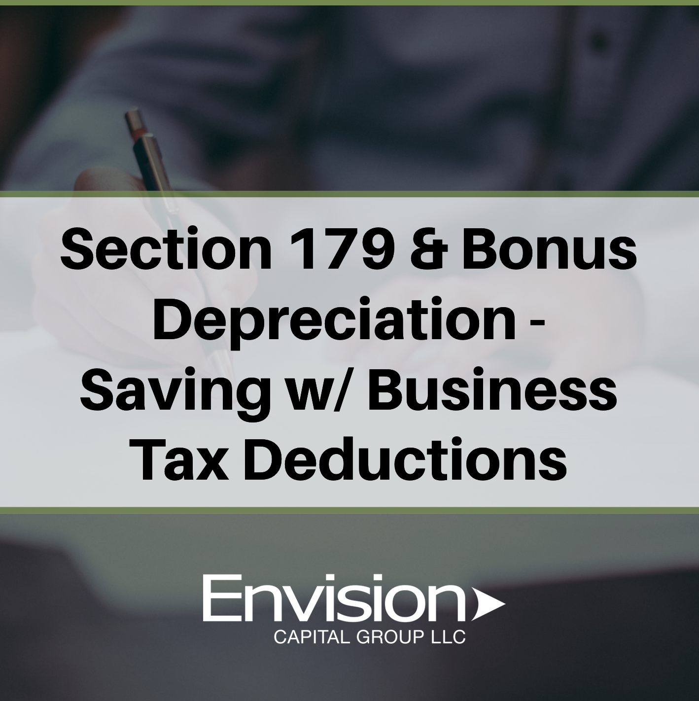 Section 179 & Bonus Depreciation Saving w/ Business Tax Deductions